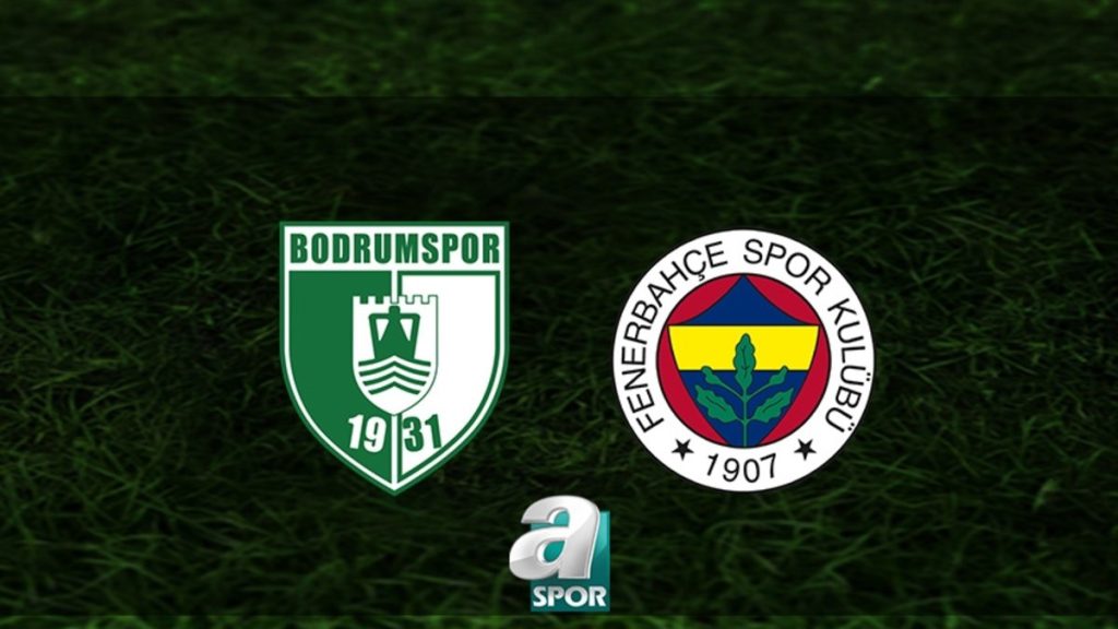 BODRUM FK-FENERBAHÇE maçı ŞİFRESİZ İZLE | Sipay Bodrum FK-Fenerbahçe maçı ne zaman, saat kaçta ve hangi kanalda?